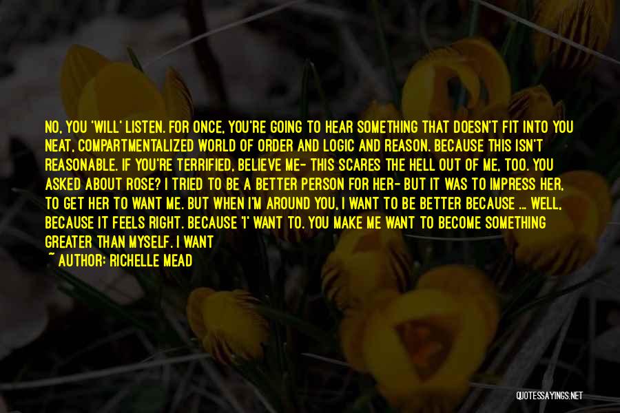 Become A Better Person Quotes By Richelle Mead
