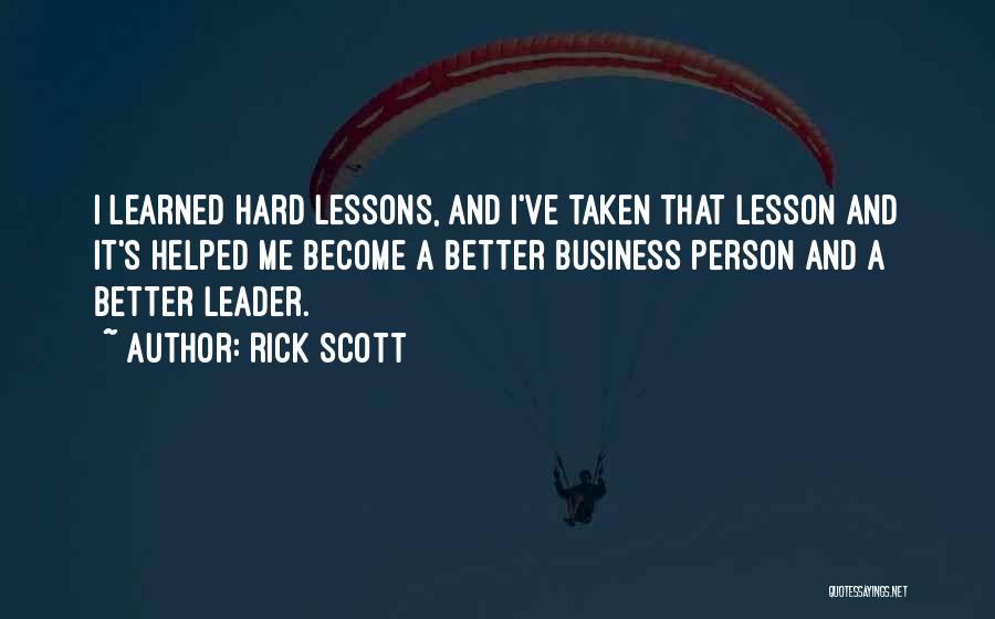 Become A Better Person Quotes By Rick Scott