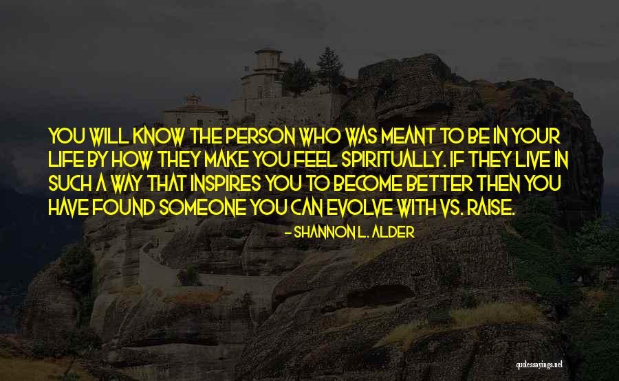 Become A Better Person Quotes By Shannon L. Alder