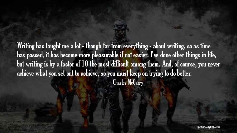 Become A Better You Quotes By Charles McCarry Become A Better You Quotes By Charles McCarry
