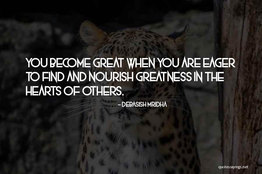 Become A Better You Quotes By Debasish Mridha Become A Better You Quotes By Debasish Mridha