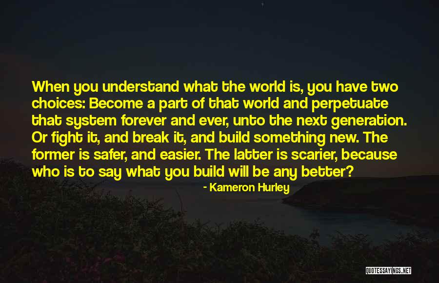 Become A Better You Quotes By Kameron Hurley Become A Better You Quotes By Kameron Hurley
