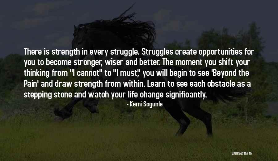 Become A Better You Quotes By Kemi Sogunle Become A Better You Quotes By Kemi Sogunle