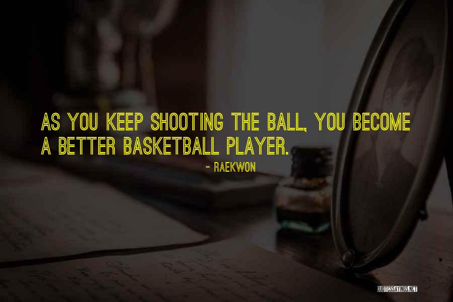 Become A Better You Quotes By Raekwon Become A Better You Quotes By Raekwon