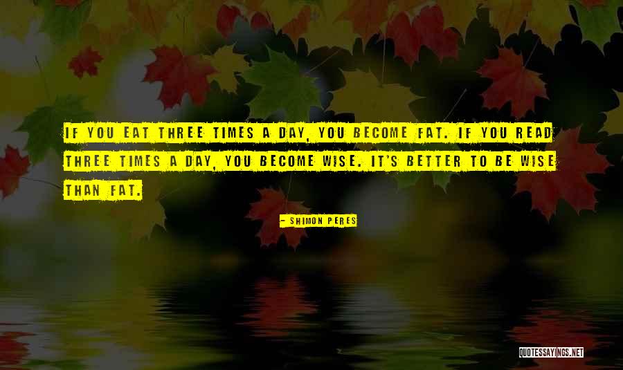 Become A Better You Quotes By Shimon Peres Become A Better You Quotes By Shimon Peres