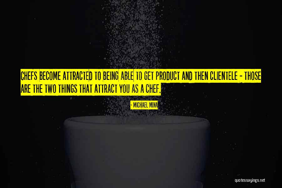 Become A Chef Quotes By Michael Mina Become A Chef Quotes By Michael Mina