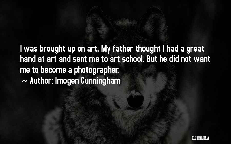 Become A Father Quotes By Imogen Cunningham