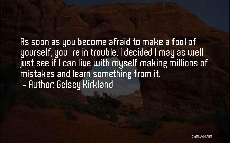 Become A Fool Quotes By Gelsey Kirkland