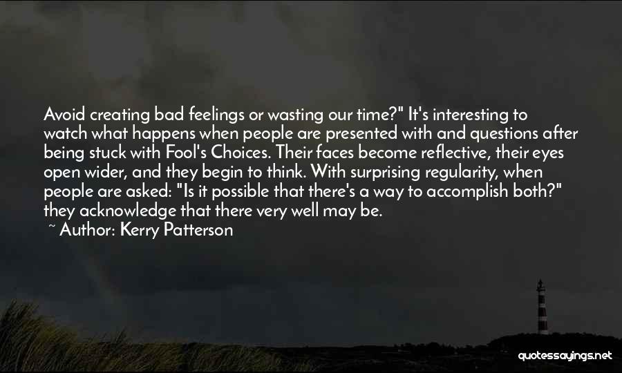 Become A Fool Quotes By Kerry Patterson