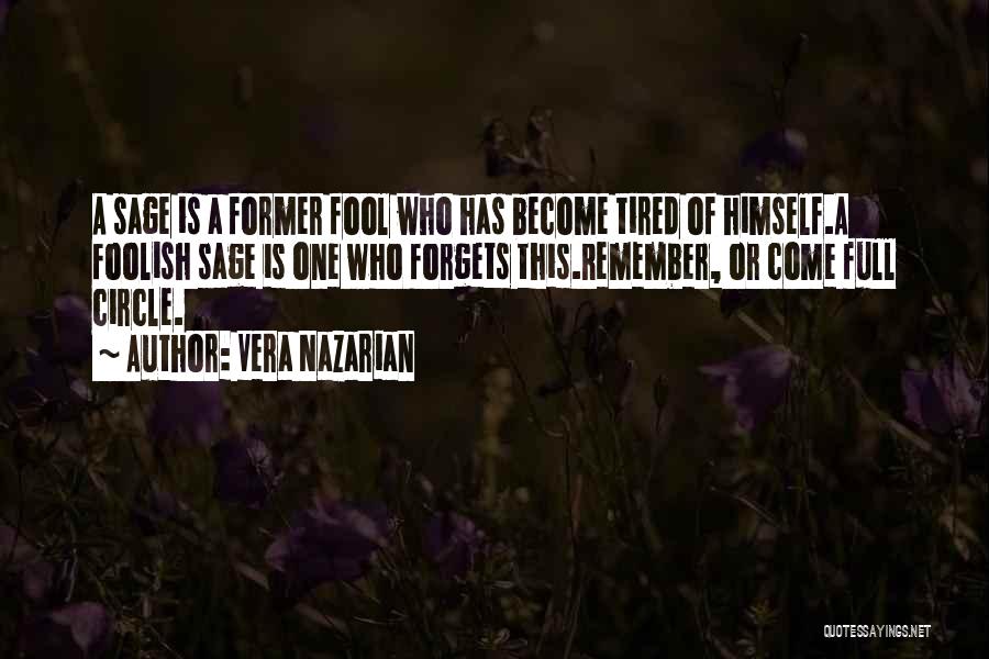 Become A Fool Quotes By Vera Nazarian