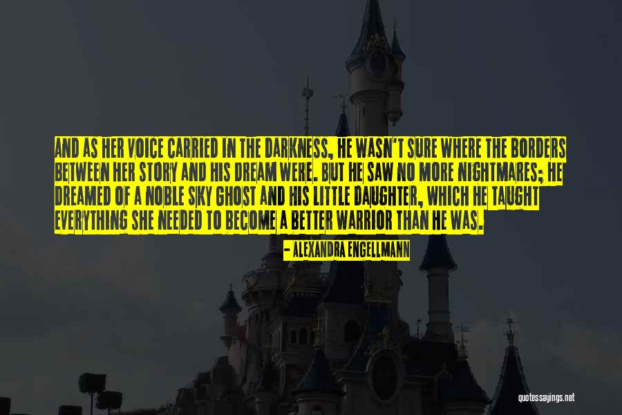 Become A Ghost Quotes By Alexandra Engellmann Become A Ghost Quotes By Alexandra Engellmann