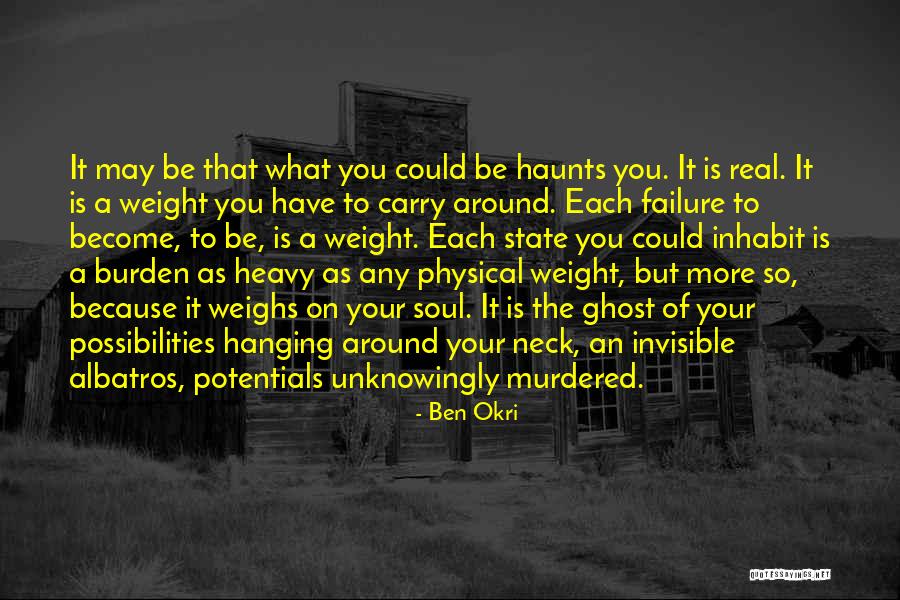 Become A Ghost Quotes By Ben Okri Become A Ghost Quotes By Ben Okri