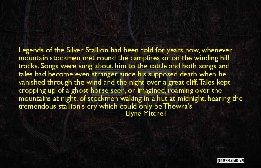 Become A Ghost Quotes By Elyne Mitchell Become A Ghost Quotes By Elyne Mitchell