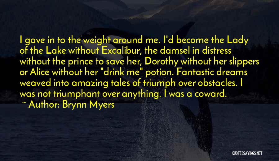 Become A Lady Quotes By Brynn Myers