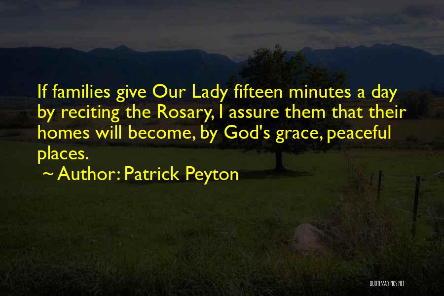 Become A Lady Quotes By Patrick Peyton