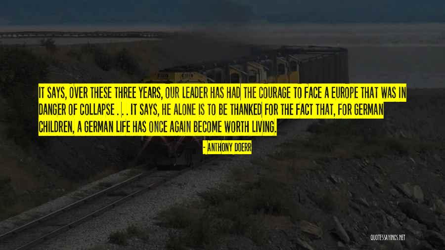 Become A Leader Quotes By Anthony Doerr Become A Leader Quotes By Anthony Doerr