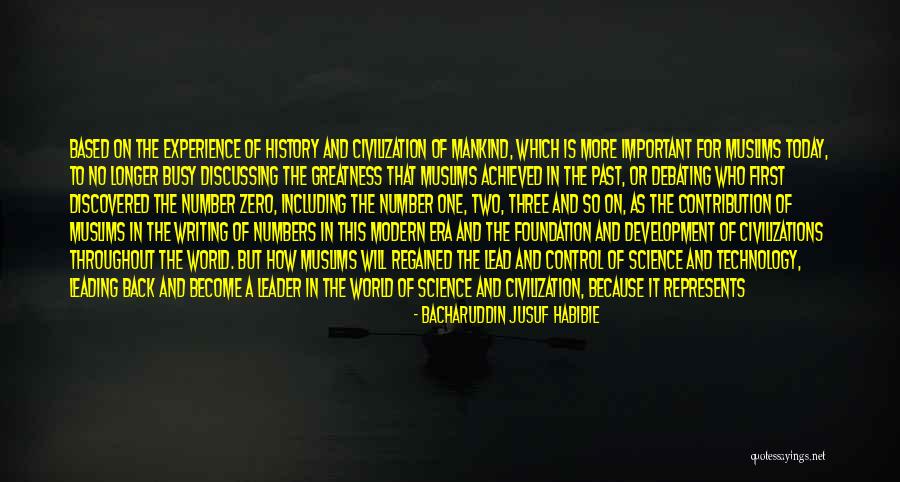 Become A Leader Quotes By Bacharuddin Jusuf Habibie Become A Leader Quotes By Bacharuddin Jusuf Habibie