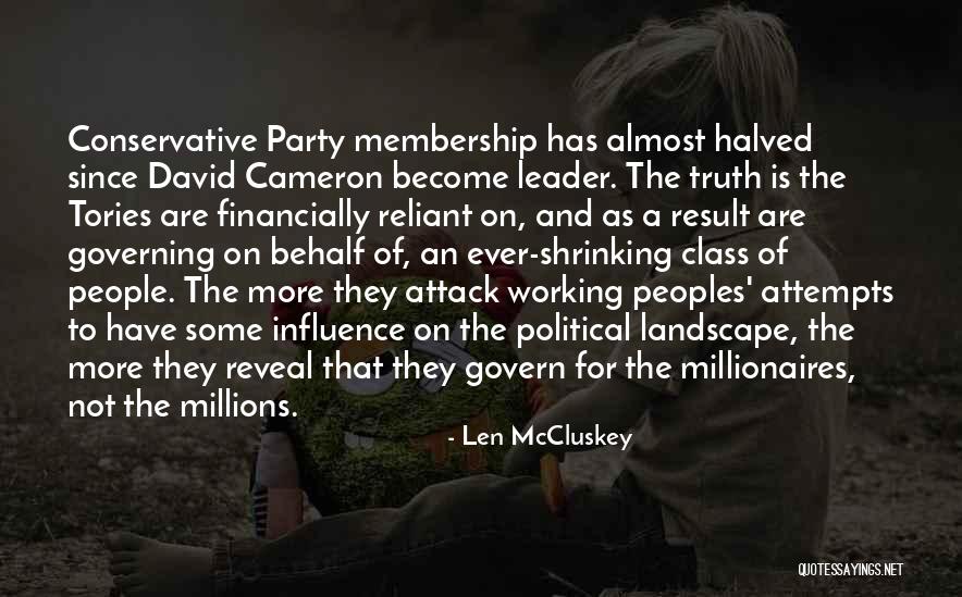Become A Leader Quotes By Len McCluskey Become A Leader Quotes By Len McCluskey