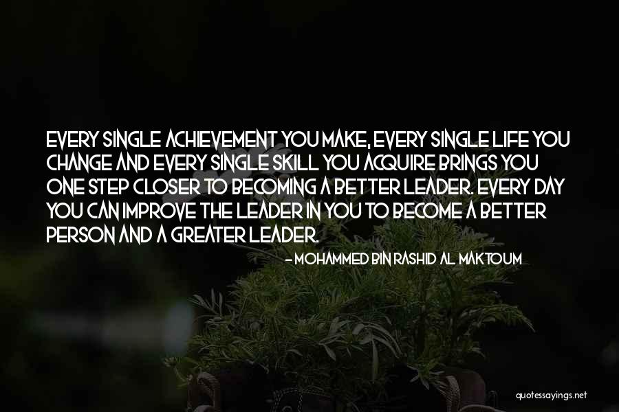 Become A Leader Quotes By Mohammed Bin Rashid Al Maktoum Become A Leader Quotes By Mohammed Bin Rashid Al Maktoum