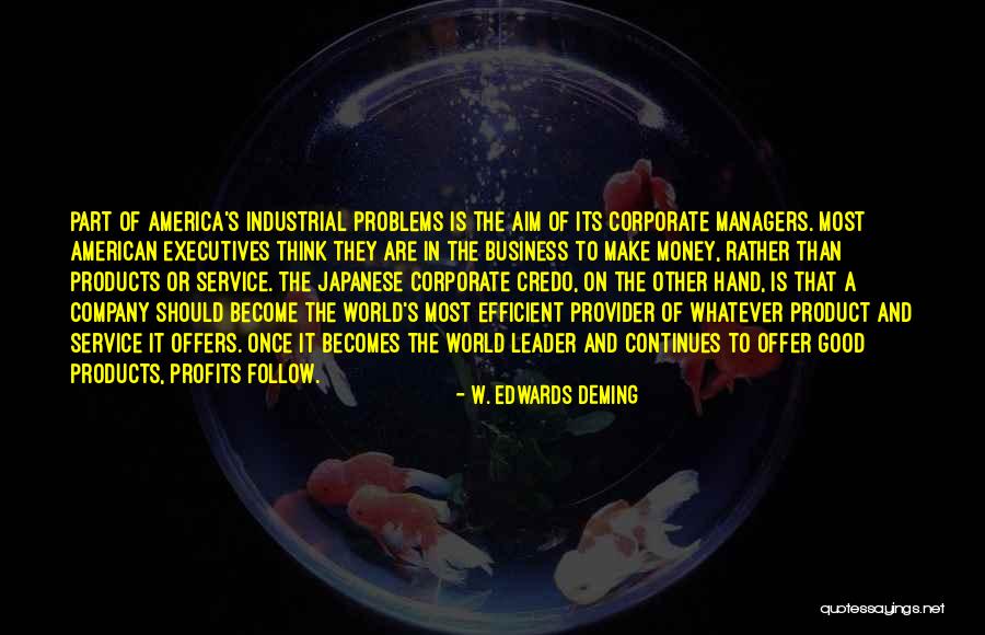 Become A Leader Quotes By W. Edwards Deming Become A Leader Quotes By W. Edwards Deming