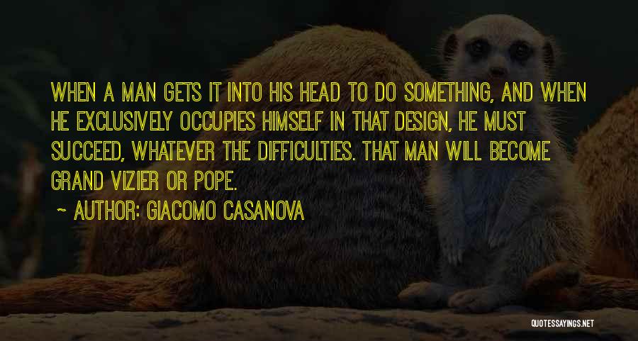 Become A Man Quotes By Giacomo Casanova