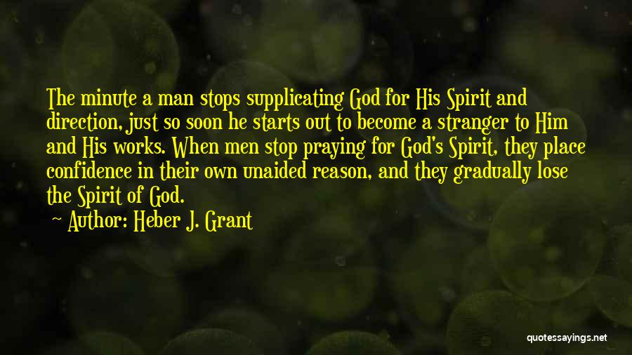 Become A Man Quotes By Heber J. Grant