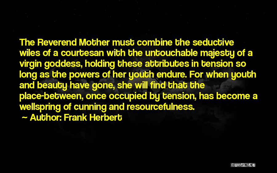 Become A Mother Quotes By Frank Herbert