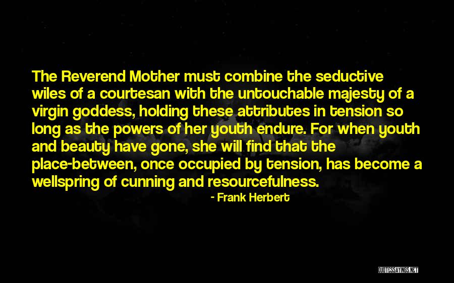 Become A Mother Quotes By Frank Herbert