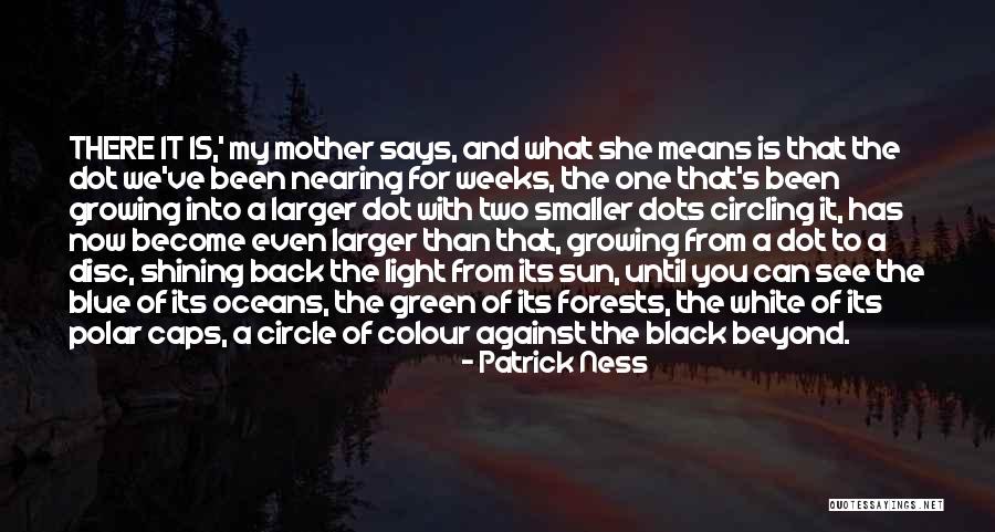 Become A Mother Quotes By Patrick Ness Become A Mother Quotes By Patrick Ness