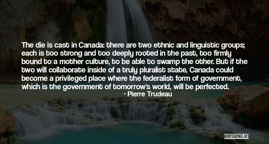 Become A Mother Quotes By Pierre Trudeau Become A Mother Quotes By Pierre Trudeau