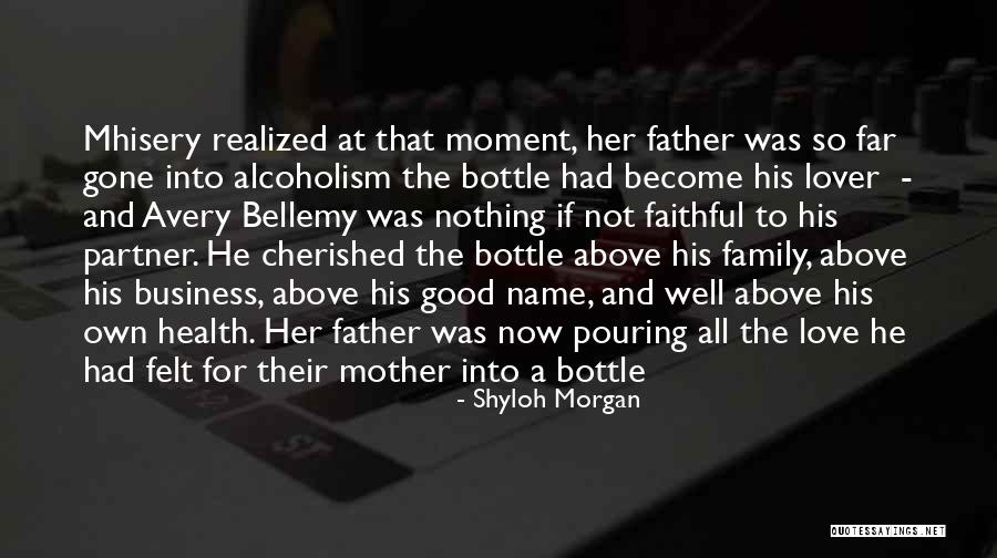 Become A Mother Quotes By Shyloh Morgan