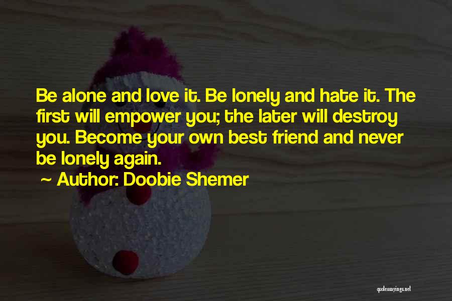 Become Alone Quotes By Doobie Shemer