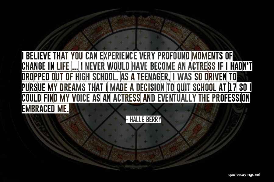 Become An Actress Quotes By Halle Berry