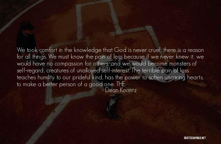 Become Better Person Quotes By Dean Koontz