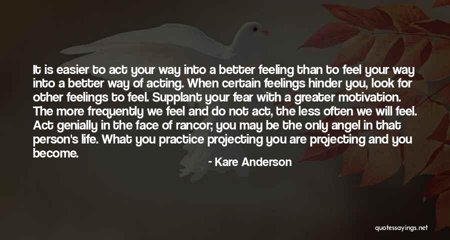 Become Better Person Quotes By Kare Anderson