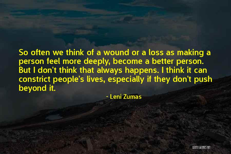 Become Better Person Quotes By Leni Zumas Become Better Person Quotes By Leni Zumas