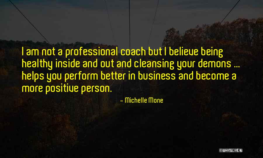 Become Better Person Quotes By Michelle Mone