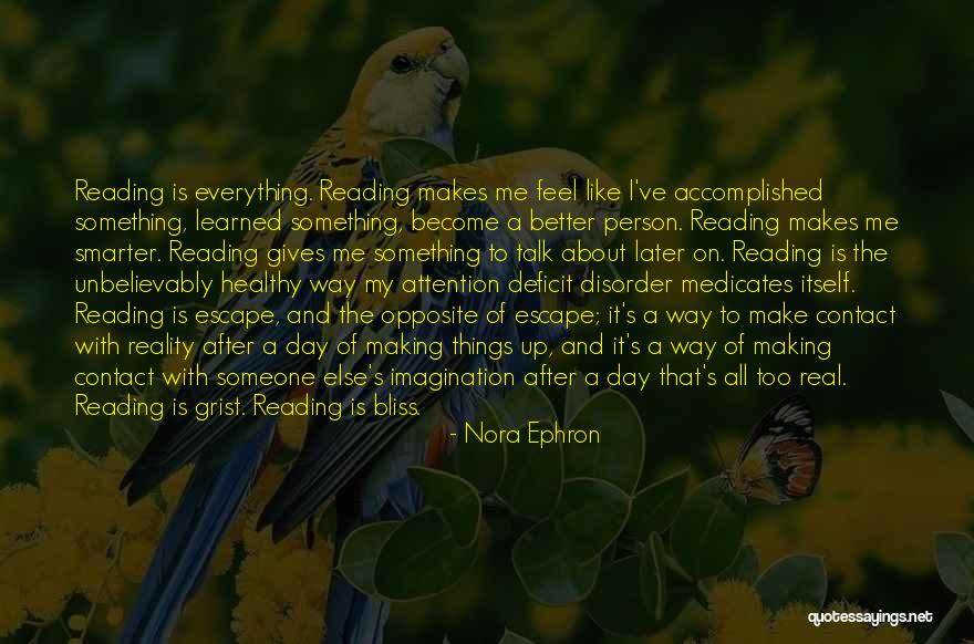 Become Better Person Quotes By Nora Ephron