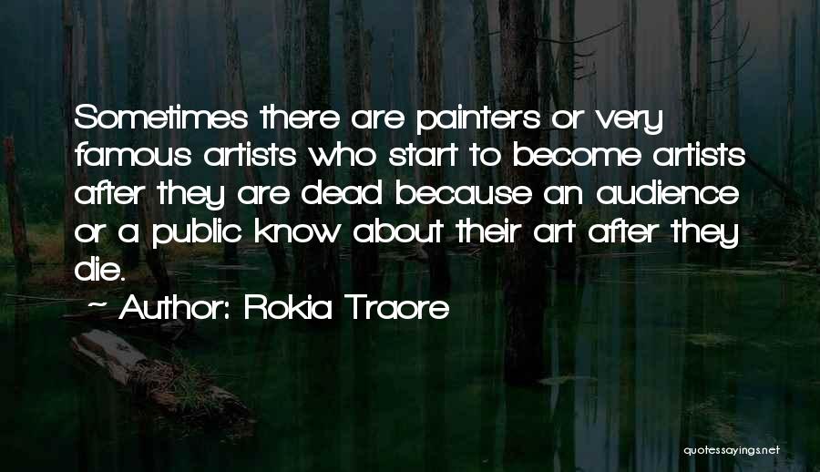 Become Famous Quotes By Rokia Traore