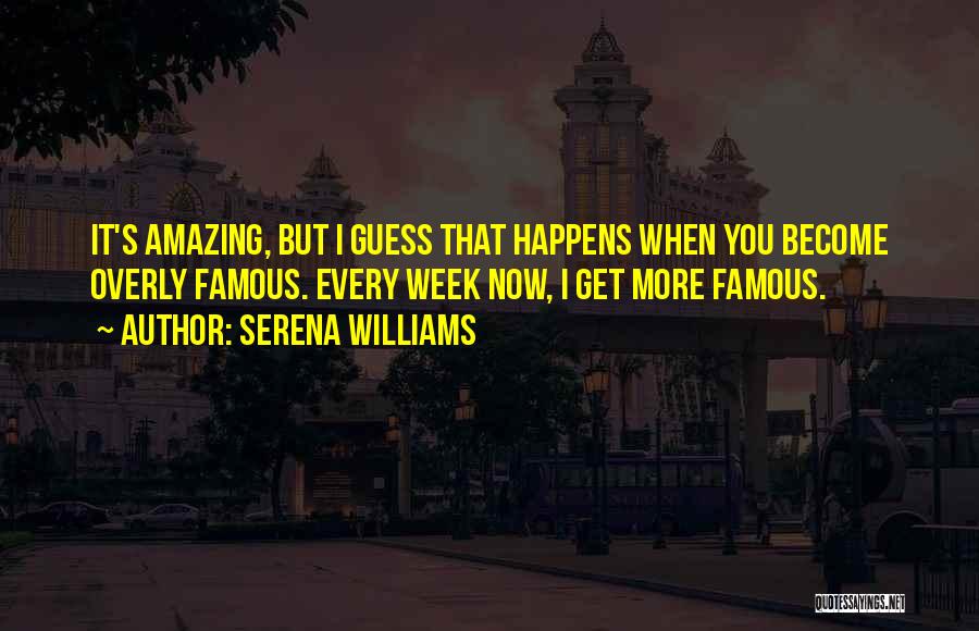 Become Famous Quotes By Serena Williams