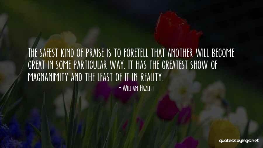 Become Great Quotes By William Hazlitt Become Great Quotes By William Hazlitt