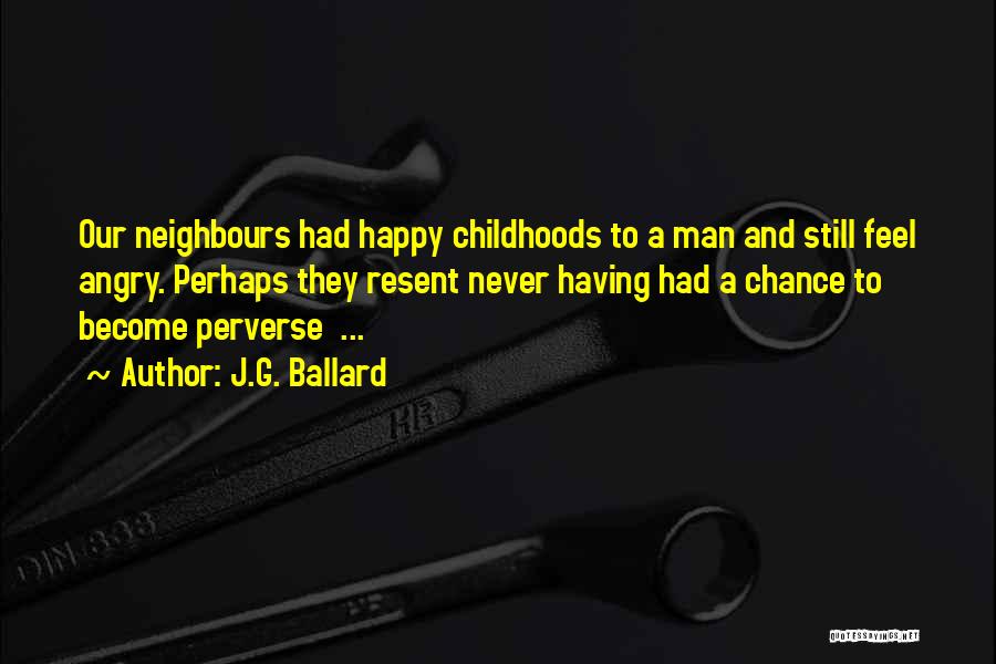 Become Happy Quotes By J.G. Ballard Become Happy Quotes By J.G. Ballard