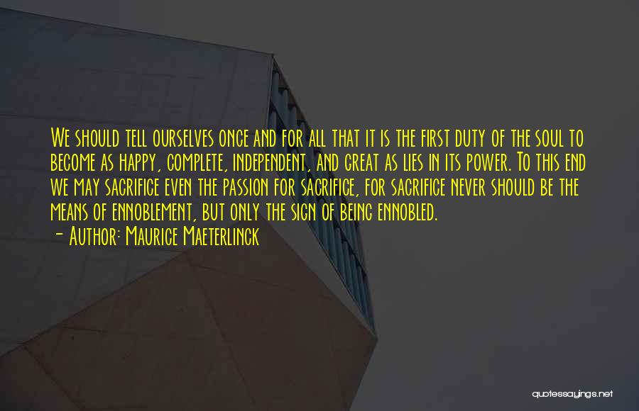 Become Happy Quotes By Maurice Maeterlinck Become Happy Quotes By Maurice Maeterlinck