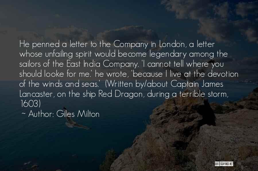 Become Legendary Quotes By Giles Milton