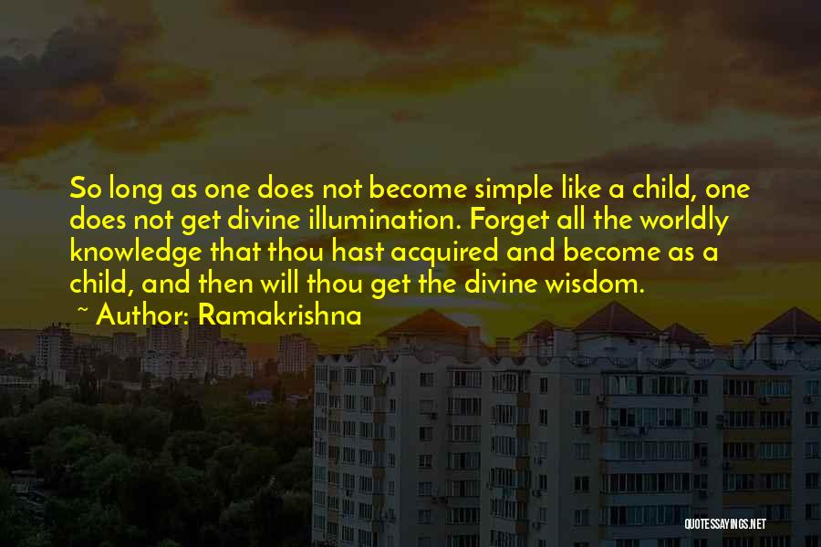 Become Like A Child Quotes By Ramakrishna