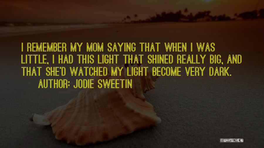 Become Mom Quotes By Jodie Sweetin