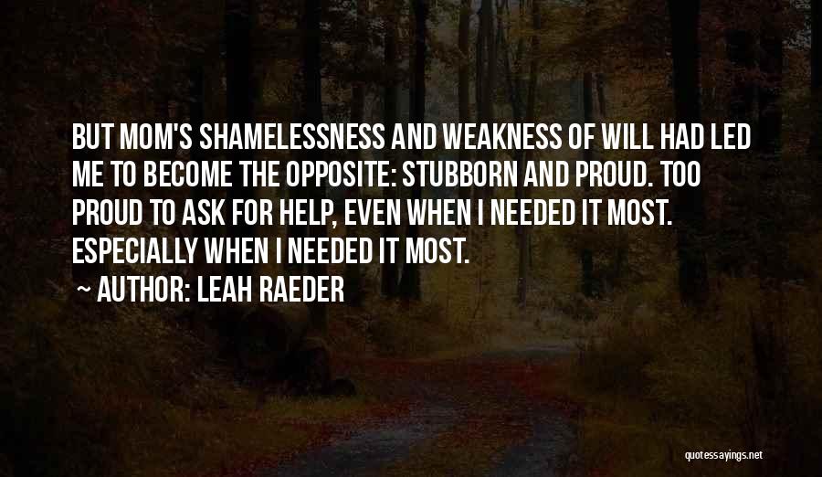 Become Mom Quotes By Leah Raeder Become Mom Quotes By Leah Raeder