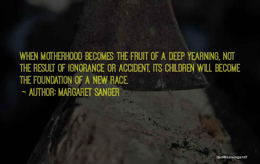 Become Mom Quotes By Margaret Sanger
