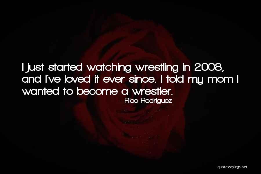 Become Mom Quotes By Rico Rodriguez Become Mom Quotes By Rico Rodriguez