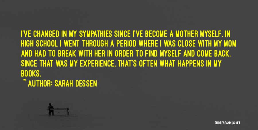 Become Mom Quotes By Sarah Dessen
